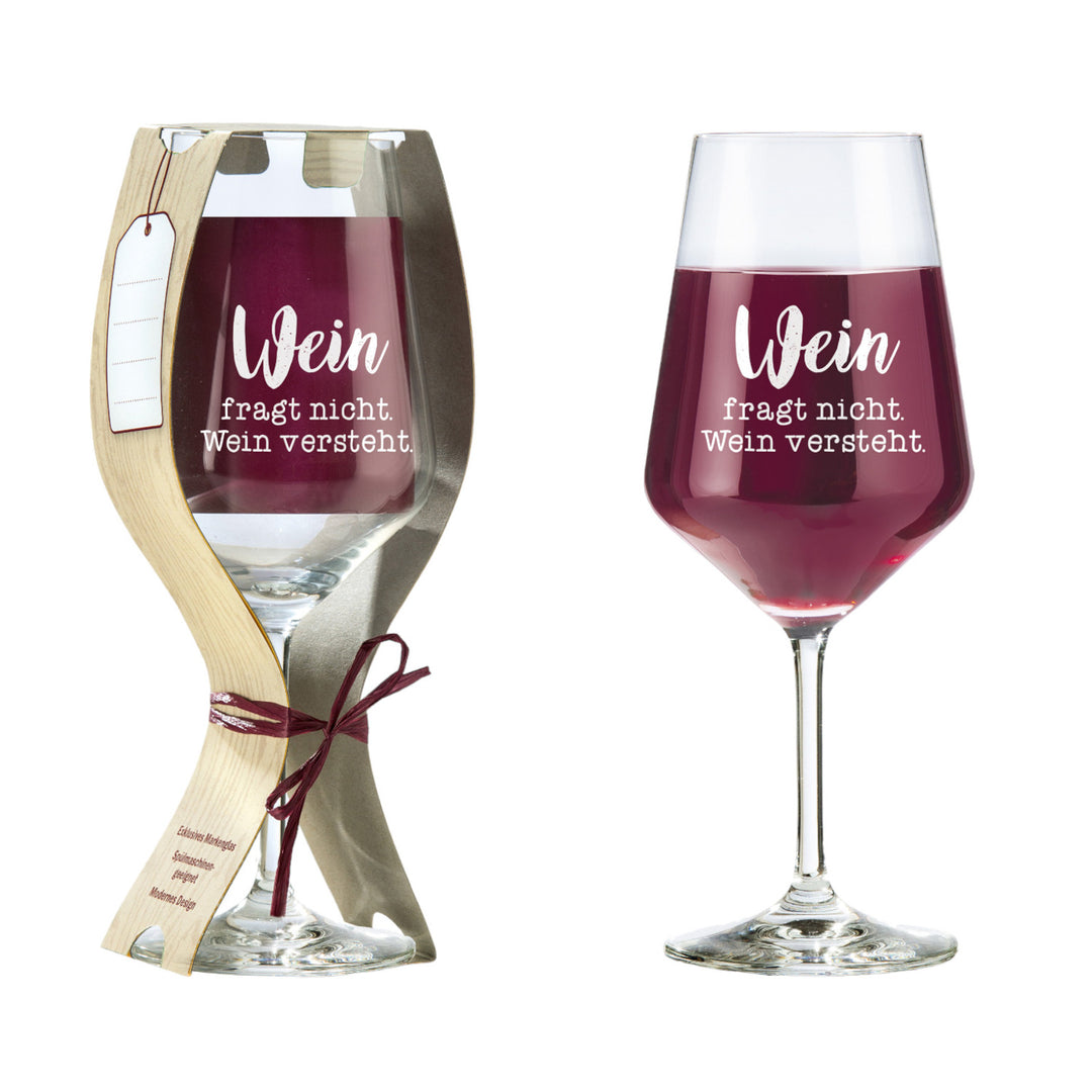 wine glass "Wine doesn't ask"