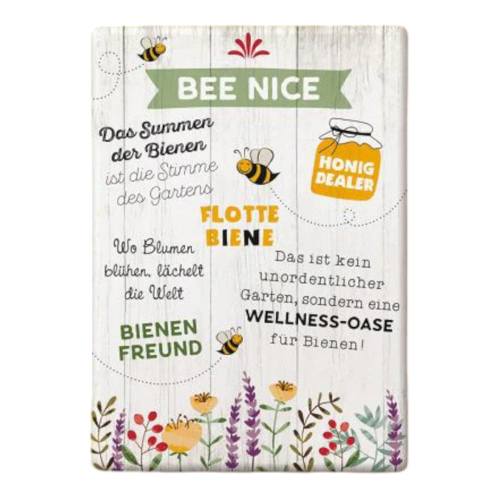 Schild Weisheit "Bee Nice"