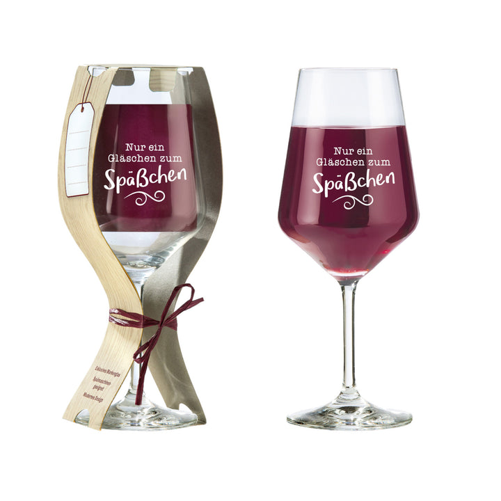 wine glass "Just a little glass for fun"