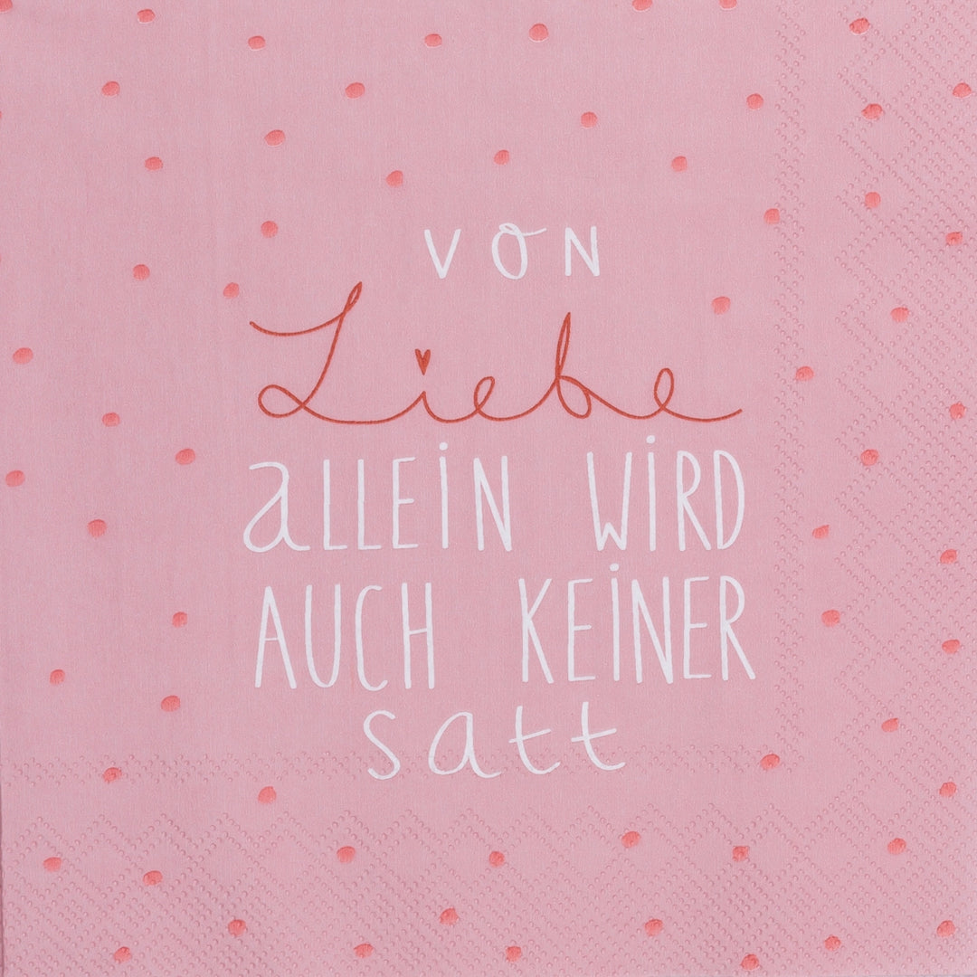 Serviette "Von Liebe allein wird auch keiner satt"