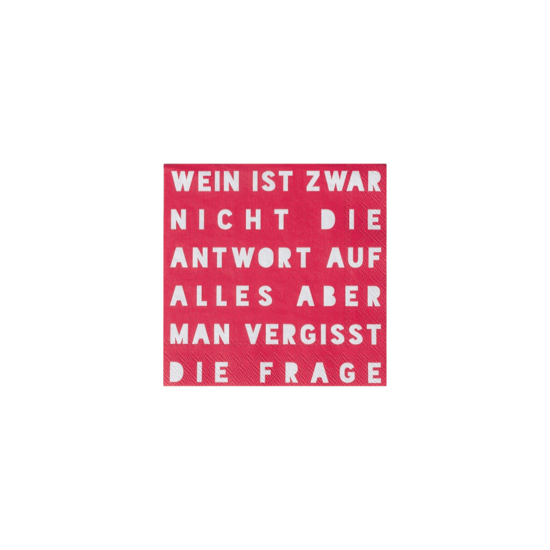 Cocktailserviette "Wein ist zwar nicht die Antw"
