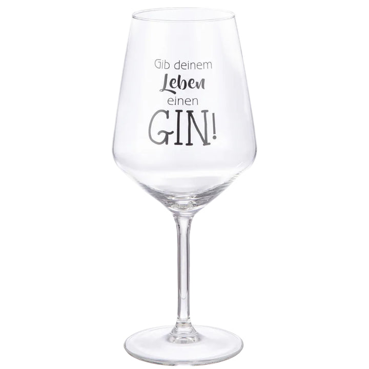 Weinglas "Gib deinem Leben einen Gin!"