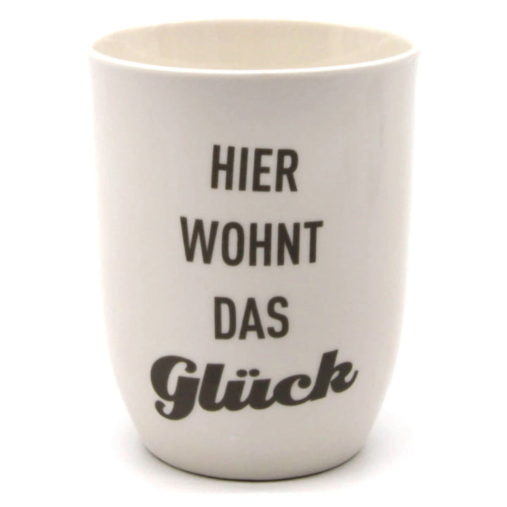 Tasse mit Henkel "Hier wohnt das Glück"