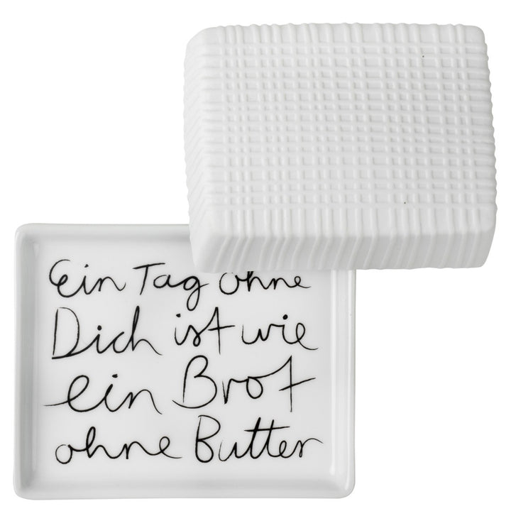 Butter dish "A day without you" small