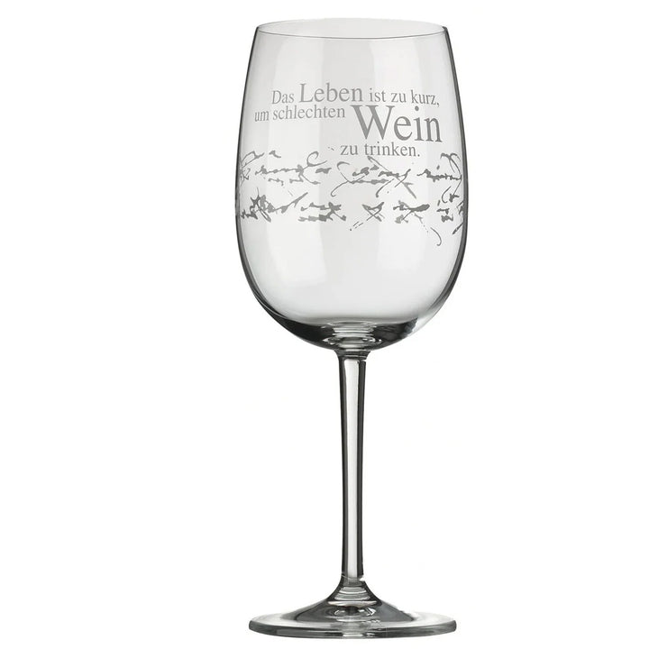 Vino Rotweinglas - Das Leben ist zu kurz...